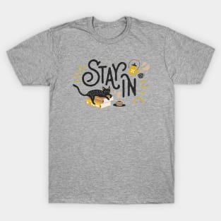Cute Cat Stay In for Quarantine and Social Distancing T-Shirt